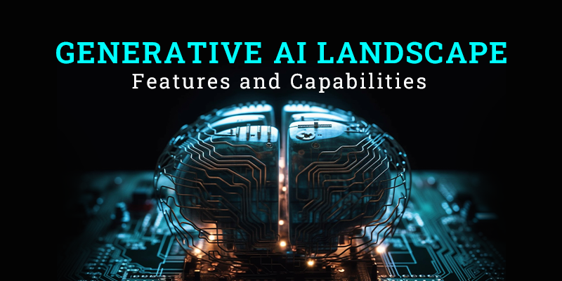 Generative AI Landscape